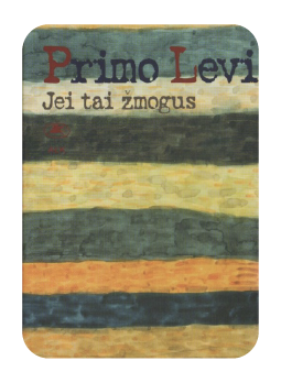 Primo Levi knygos „Jei tai žmogus“ viršelis.